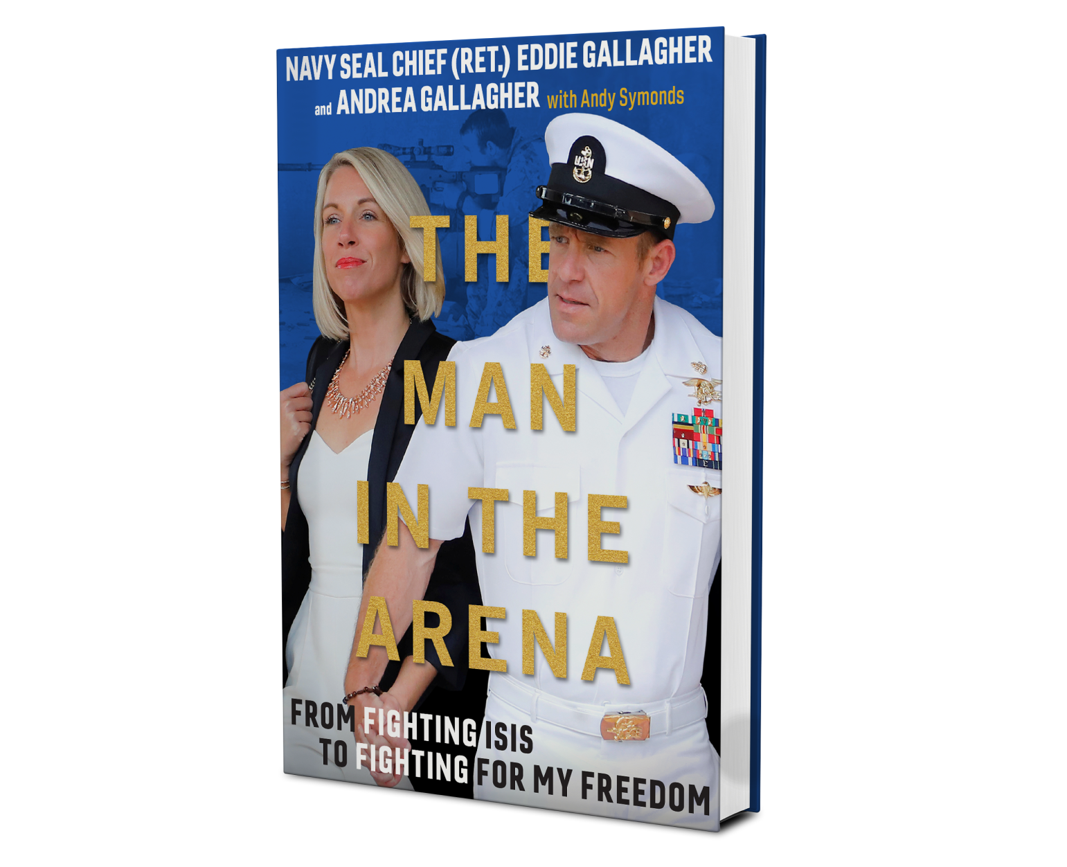 The Man in the Arena - The true story of Navy SEAL Chief Eddie 